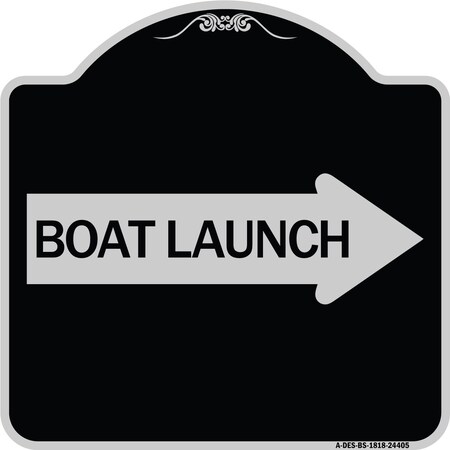 Signmission Boat Launch With Right Arrow Heavy-Gauge Aluminum Architectural Sign, 18" x 18", BS-1818-24405 A-DES-BS-1818-24405